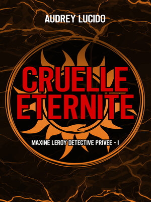 cover image of Cruelle éternité